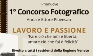 Concorso Fotografico "Anna e Ettore Piovesan"