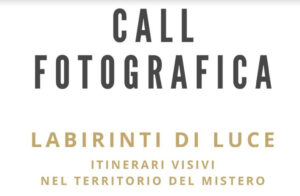 Labirinti di luce - Itinerari visivi nel territorio del mistero