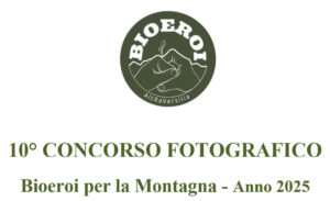 Concorso fotografico "Bioeroi per la Montagna"